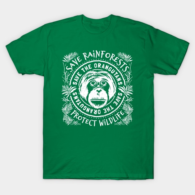 Save The Orangutan - Save Rainforests Protect Wildlife T-Shirt by bangtees